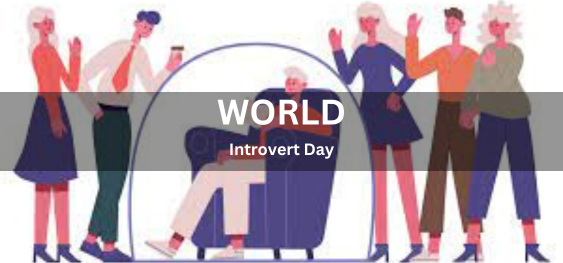 World Introvert Day (विश्व अंतर्मुखी दिवस)